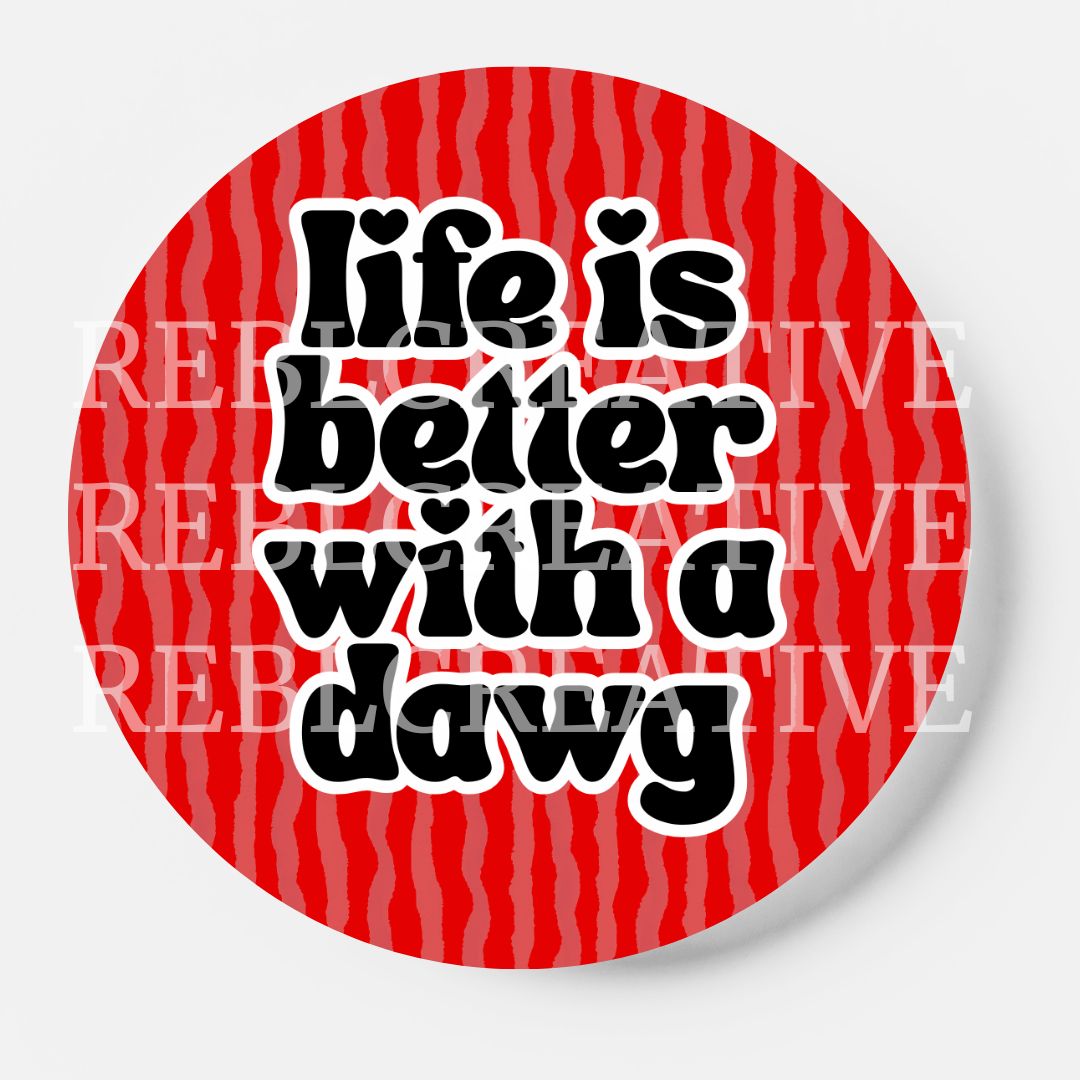 Better With - Dawg - Red and Black