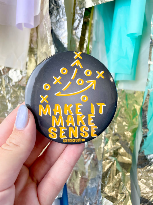 *Make it Make Sense - Black & Yellow