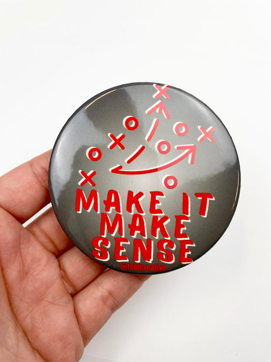*Make it Make Sense - Black & Red