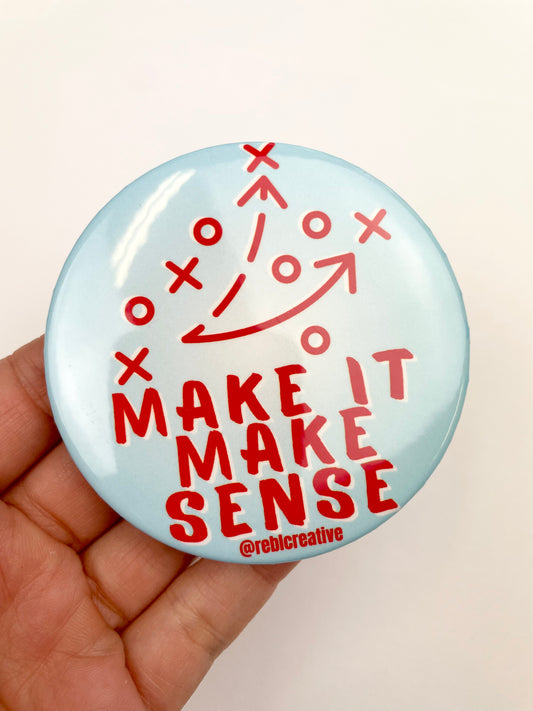 *Make it Make Sense - Sky & Red