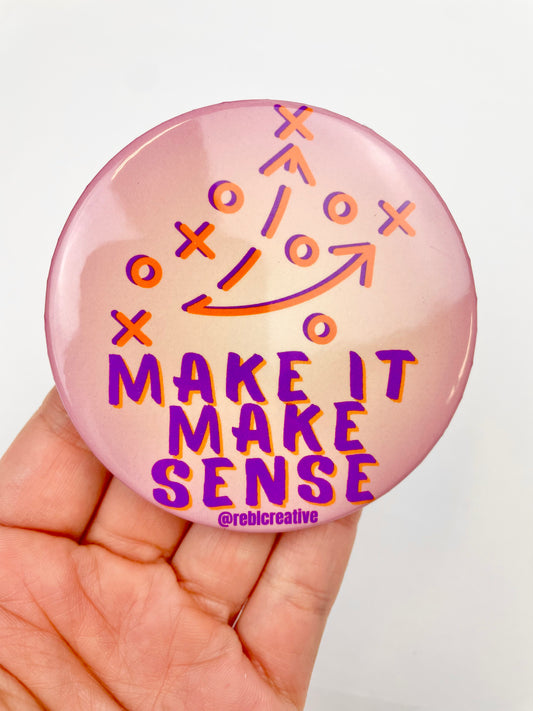 *Make it Make Sense - Purple & Orange