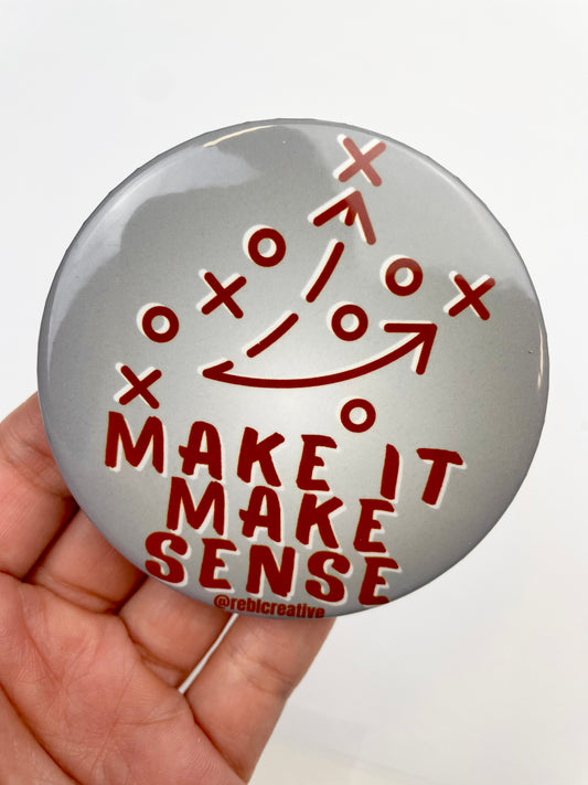 *Make it Make Sense - Grey & Maroon