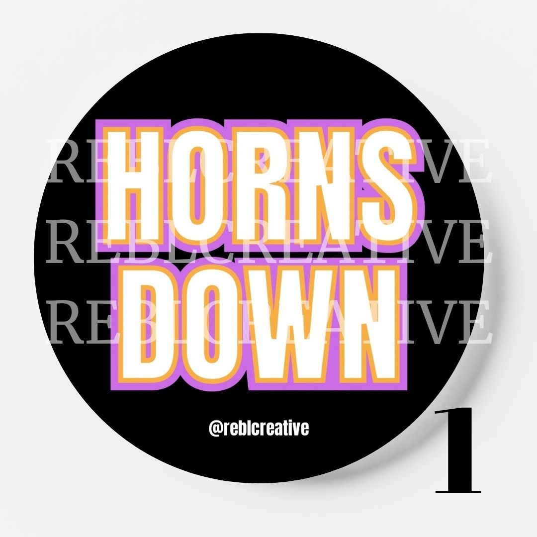 HORNS DOWN PRE-ORDER - multiple designs to choose from!