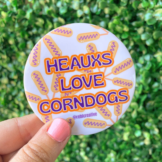 HEAUXS LOVE CORNDOGS - Game Day Button