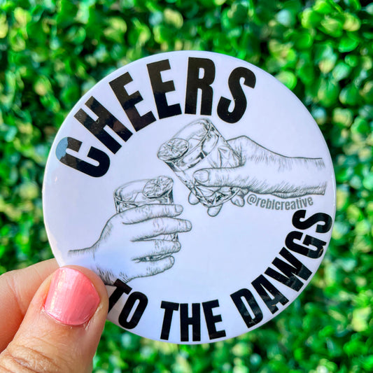 Cheers - Dawgs