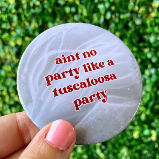 Party - Tuscaloosa